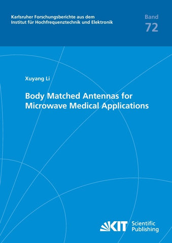 Body Matched Antennas for Microwave Medical Applications
