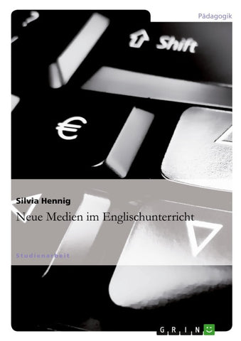 Neue Medien im Englischunterricht