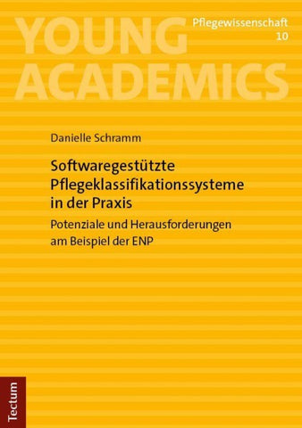 Softwaregestützte Pflegeklassifikationssysteme in der Praxis