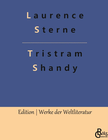 Leben und Meinungen des Herrn Tristram Shandy