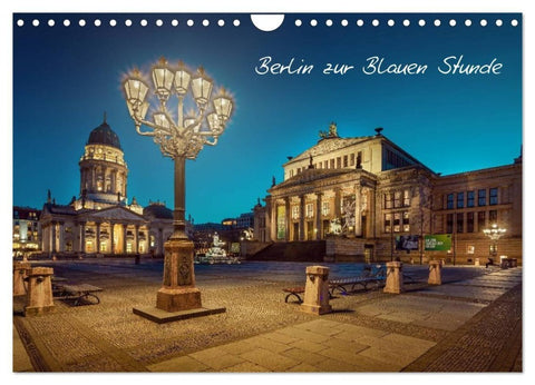Die Blaue Stunde in Berlin (Wandkalender 2027 DIN A4 quer), CALVENDO Monatskalender