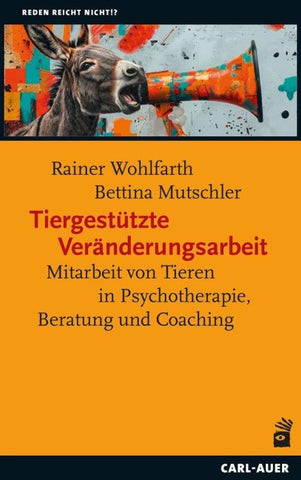 Tiergestützte Veränderungsarbeit