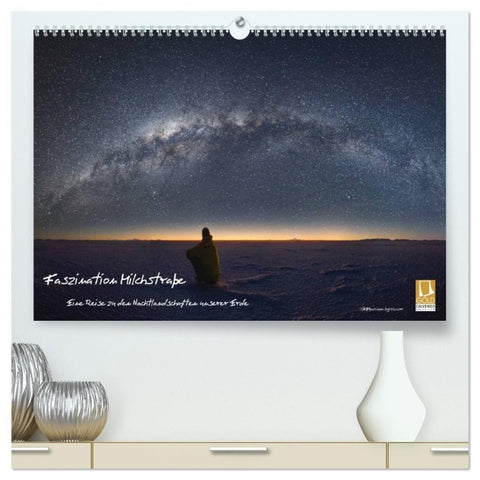 Faszination Milchstraße - eine Reise zu den Nachtlandschaften unserer Erde (hochwertiger Premium Wandkalender 2027 DIN A2 quer), Kunstdruck in Hochglanz