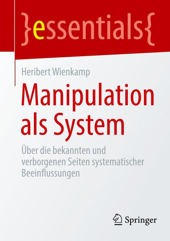 Manipulation als System