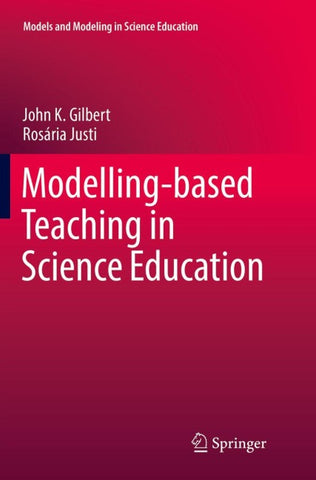 Modelling-based Teaching in Science Education