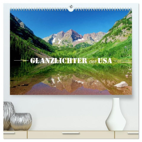 Glanzlichter der USA (hochwertiger Premium Wandkalender 2027 DIN A2 quer), Kunstdruck in Hochglanz