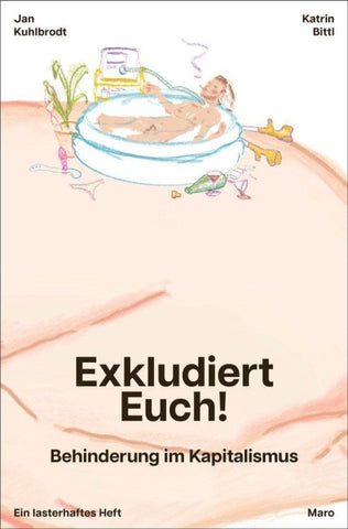 Exkludiert euch! – Behinderung im Kapitalismus