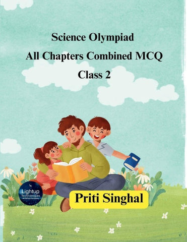 Science Olympiad All Chapters Combined MCQ Class 2