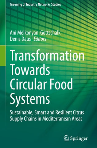 Transformation Towards Circular Food Systems