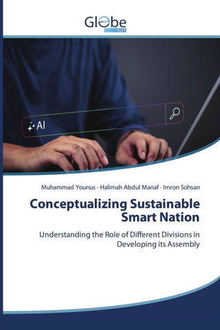 Conceptualizing Sustainable Smart Nation