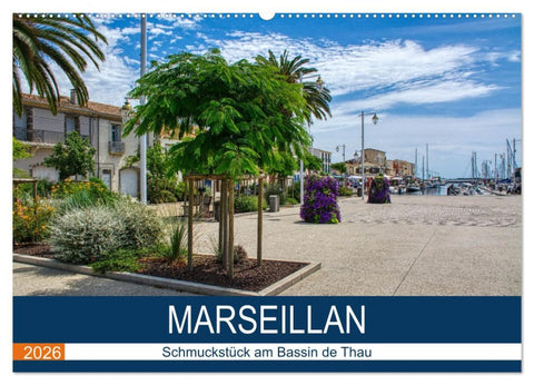 Marseillan - Schmuckstück am Bassin de Thau (Wandkalender 2026 DIN A2 quer), CALVENDO Monatskalender