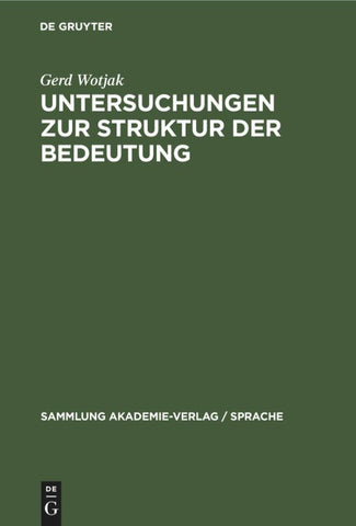 Untersuchungen zur Struktur der Bedeutung