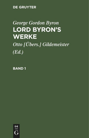 Lord Byron’s Werke. Band 1