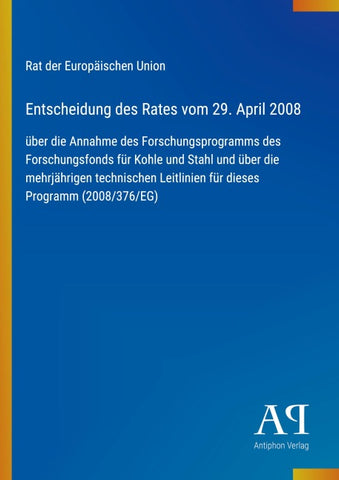 Entscheidung des Rates vom 29. April 2008