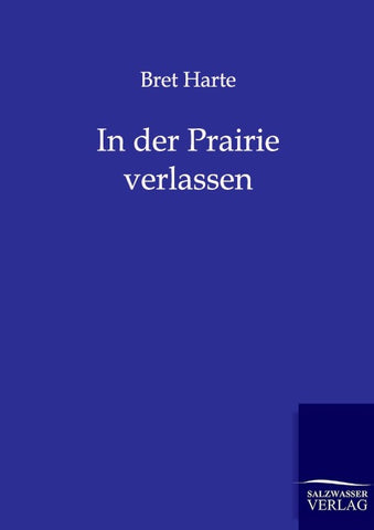 In der Prairie verlassen