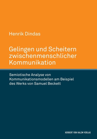 Gelingen und Scheitern zwischenmenschlicher Kommunikation