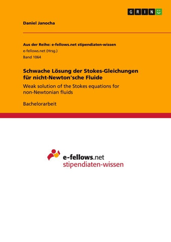 Schwache Lösung der Stokes-Gleichungen für nicht-Newton'sche Fluide