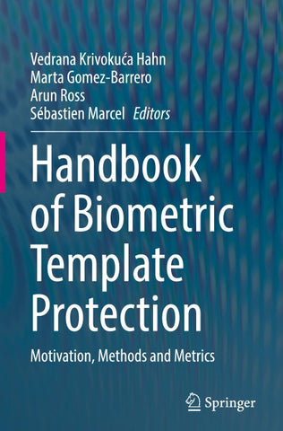 Handbook of Biometric Template Protection
