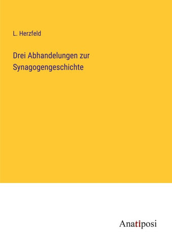 Drei Abhandelungen zur Synagogengeschichte