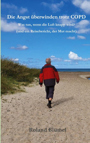 Die Angst überwinden trotz COPD