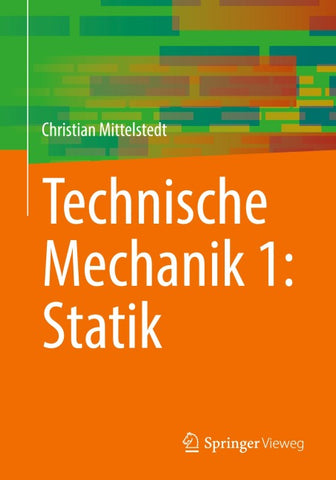 Technische Mechanik 1: Statik