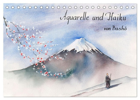 Aquarelle und Haiku von Basho (Tischkalender 2027 DIN A5 quer), CALVENDO Monatskalender