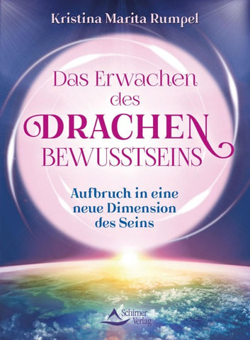Das Erwachen des Drachenbewusstseins