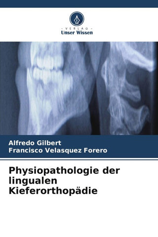 Physiopathologie der lingualen Kieferorthopädie