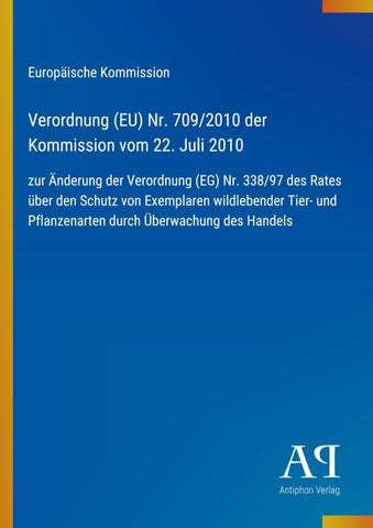 Verordnung (EU) Nr. 709/2010 der Kommission vom 22. Juli 2010