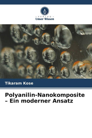 Polyanilin-Nanokomposite - Ein moderner Ansatz