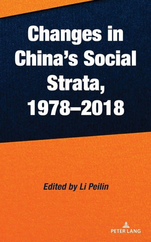 Changes in China’s Social Strata, 1978–2018