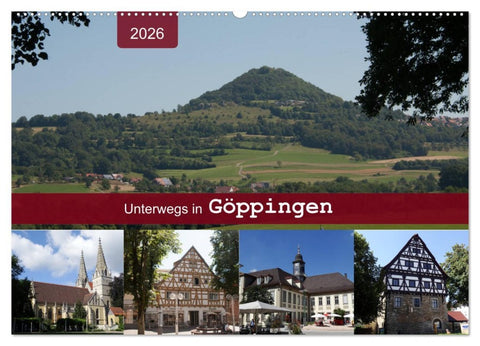 Unterwegs in Göppingen (Wandkalender 2026 DIN A2 quer), CALVENDO Monatskalender