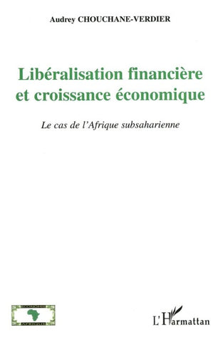 Libéralisation financière et croissance économique