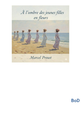 À l'ombre des jeunes filles en fleurs