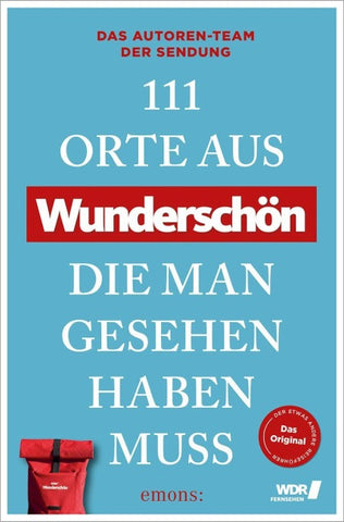 111 Orte aus WUNDERSCHÖN, die man gesehen muss