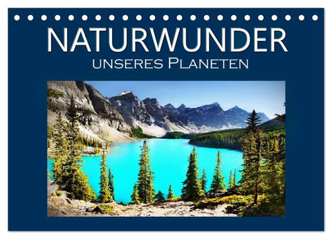 Naturwunder unseres Planeten (Tischkalender 2027 DIN A5 quer), CALVENDO Monatskalender