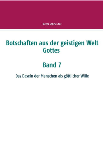 Botschaften aus der geistigen Welt Gottes