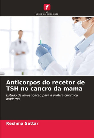 Anticorpos do recetor de TSH no cancro da mama
