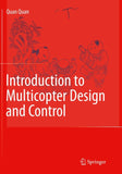 Introduction to Multicopter Design and Control