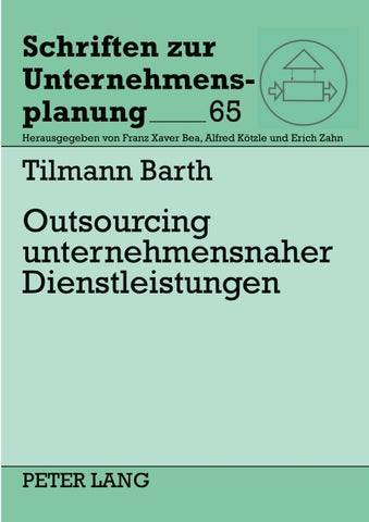 Outsourcing unternehmensnaher Dienstleistungen