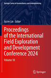 Proceedings of the International Field Exploration and Development Conference 2024