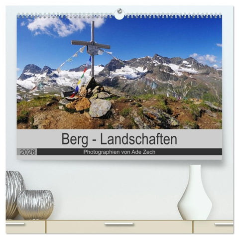 Berg - Landschaften (hochwertiger Premium Wandkalender 2026 DIN A2 quer), Kunstdruck in Hochglanz