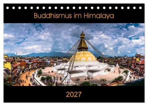 Buddhismus im Himalaya (Tischkalender 2027 DIN A5 quer), CALVENDO Monatskalender