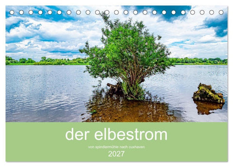der elbestrom (Tischkalender 2027 DIN A5 quer), CALVENDO Monatskalender