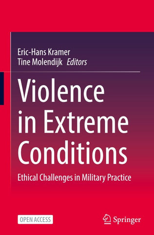Violence in Extreme Conditions