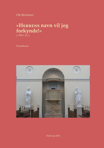 >>Herrens navn vil jeg forkynde!<<