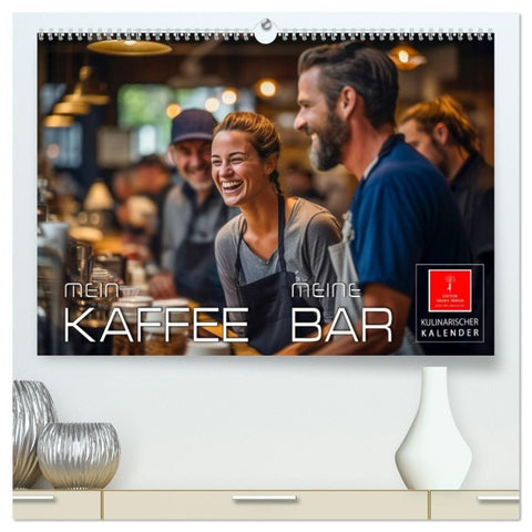 Mein Kaffee meine Bar (hochwertiger Premium Wandkalender 2026 DIN A2 quer), Kunstdruck in Hochglanz