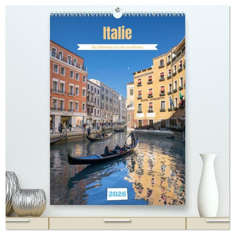 Italie - Des Dolomites à la côte amalfitaine  (Calendrier mural 2026 DIN A2 horizontal) calendrier de bureau