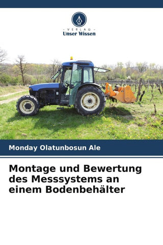 Montage und Bewertung des Messsystems an einem Bodenbehälter