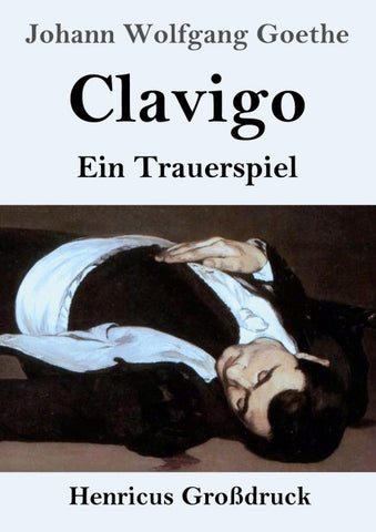 Clavigo (Großdruck)